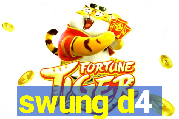 swung d4
