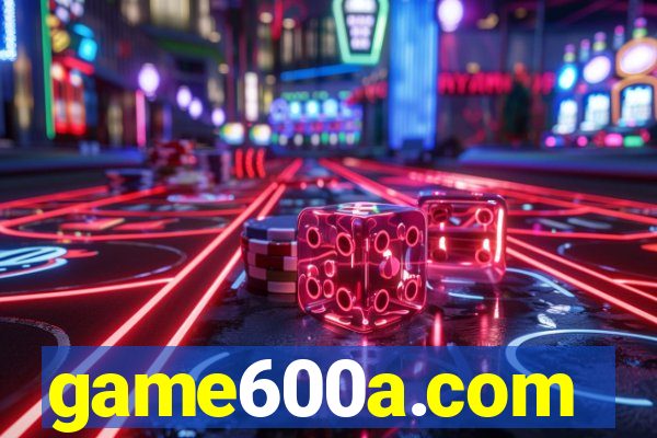 game600a.com
