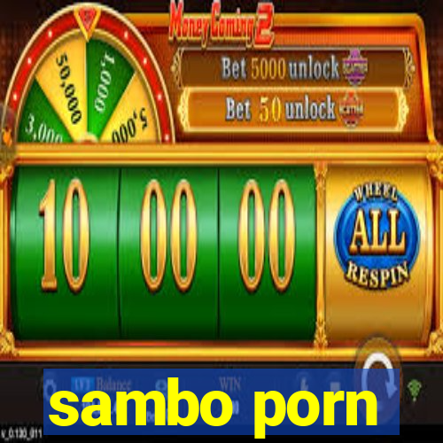 sambo porn