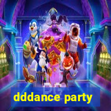 dddance party