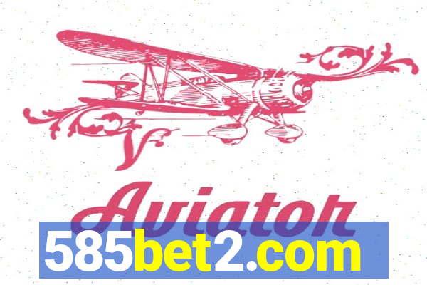585bet2.com