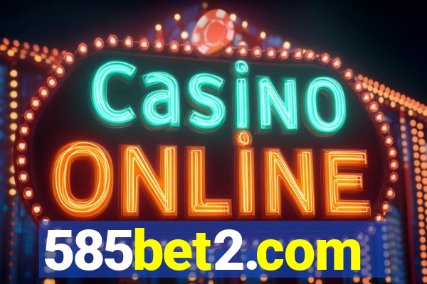 585bet2.com