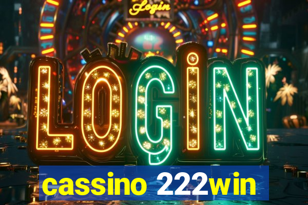 cassino 222win