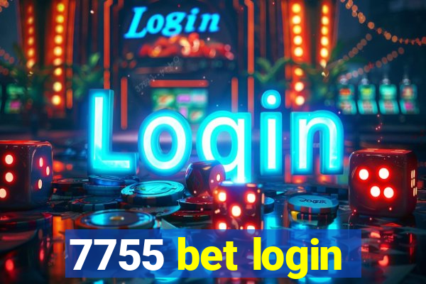 7755 bet login
