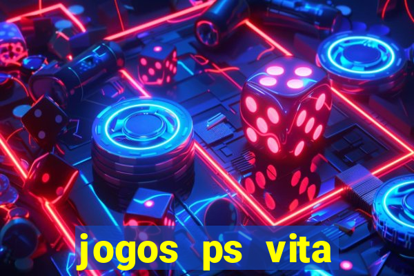 jogos ps vita download pkg
