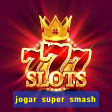 jogar super smash bros brawl no click jogos