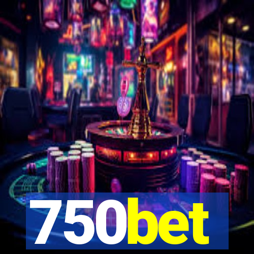 750bet