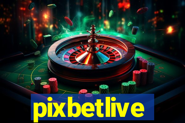 pixbetlive