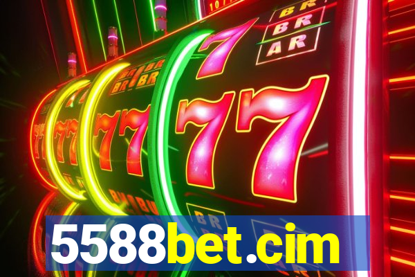 5588bet.cim