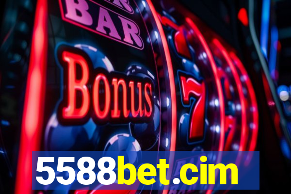 5588bet.cim