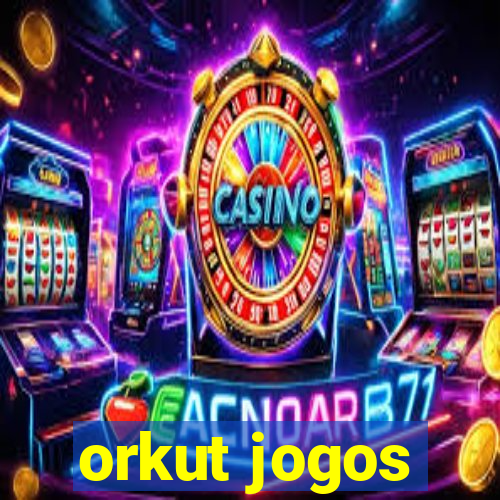 orkut jogos
