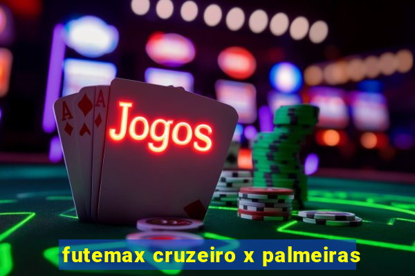 futemax cruzeiro x palmeiras