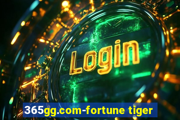 365gg.com-fortune tiger