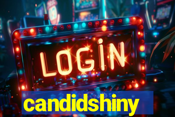 candidshiny
