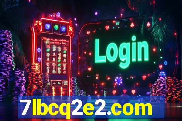 7lbcq2e2.com