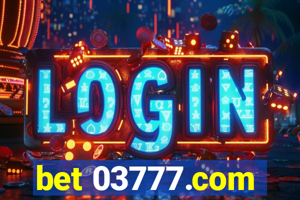 bet 03777.com