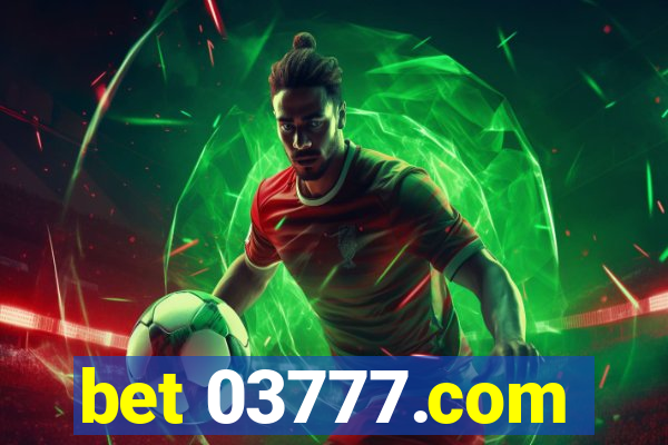 bet 03777.com
