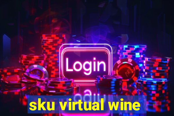 sku virtual wine