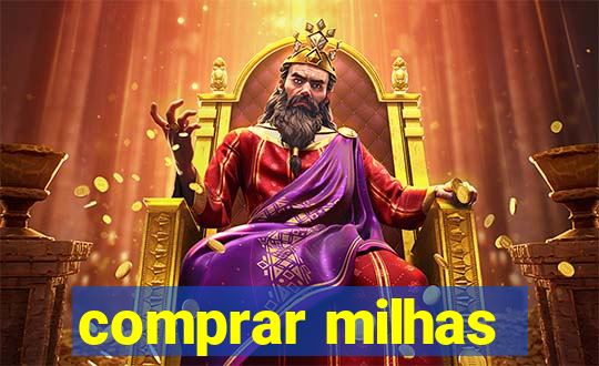 comprar milhas