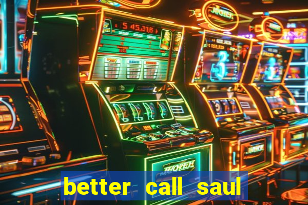better call saul employee training