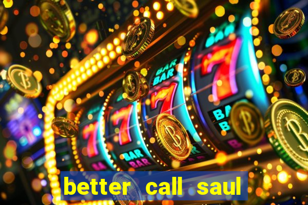 better call saul employee training