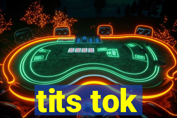 tits tok