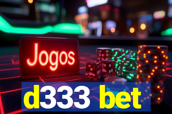 d333 bet