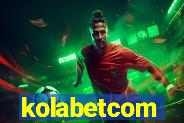kolabetcom