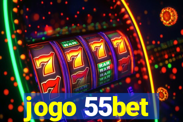 jogo 55bet