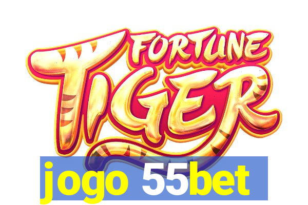 jogo 55bet