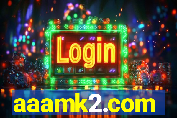 aaamk2.com
