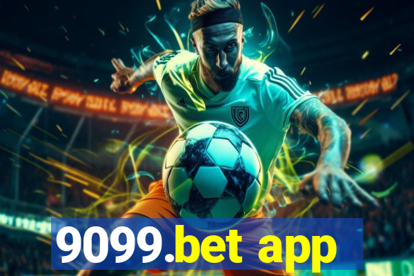 9099.bet app