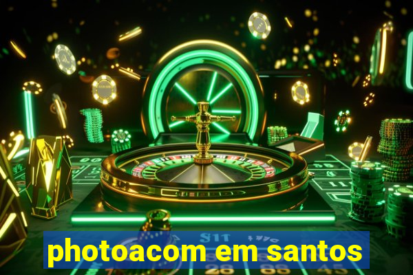 photoacom em santos