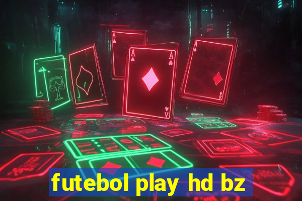 futebol play hd bz