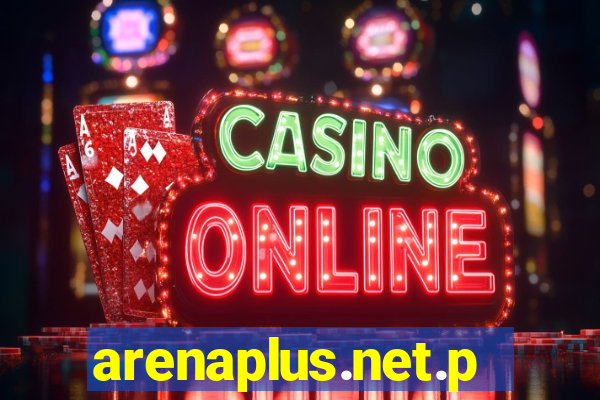 arenaplus.net.ph