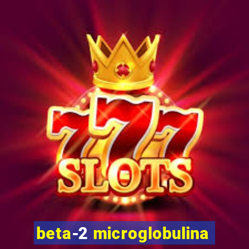beta-2 microglobulina