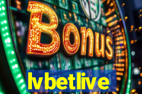 lvbetlive