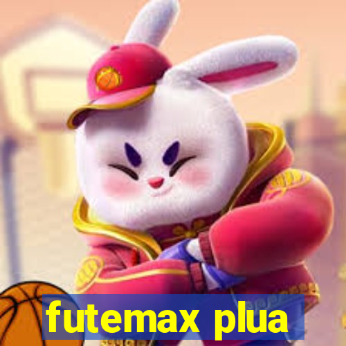 futemax plua