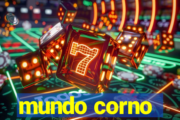 mundo corno