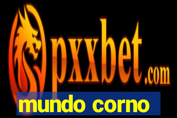 mundo corno