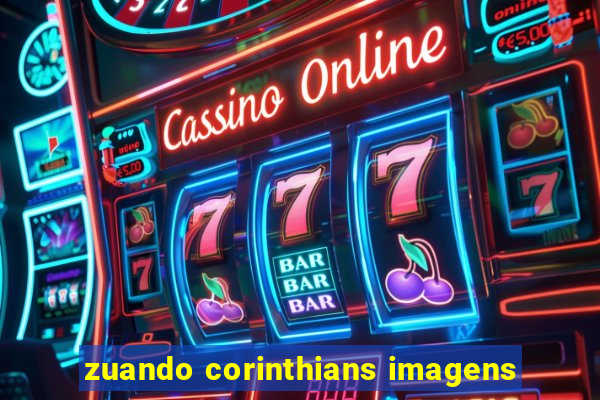 zuando corinthians imagens