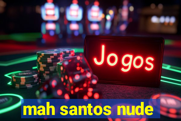 mah santos nude