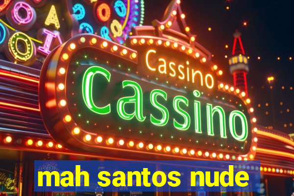 mah santos nude