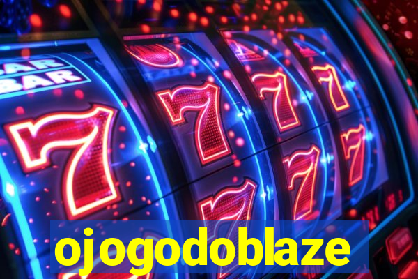 ojogodoblaze