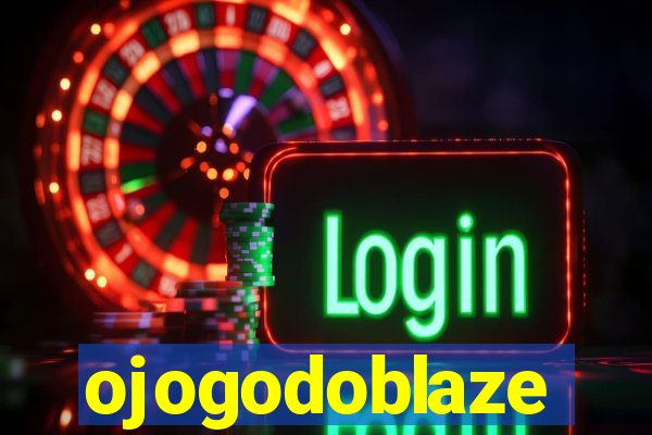 ojogodoblaze