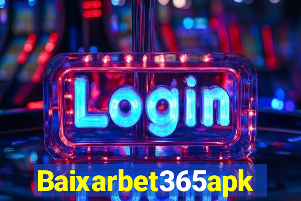 Baixarbet365apk