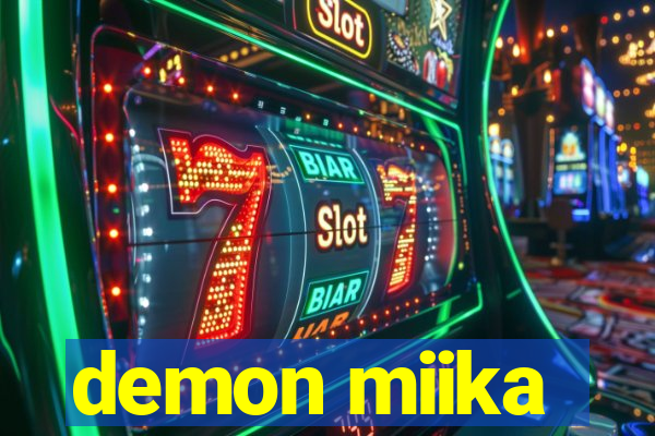 demon miika
