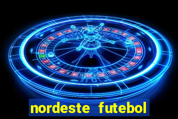 nordeste futebol vip net