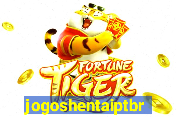 jogoshentaiptbr