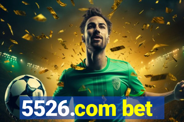 5526.com bet